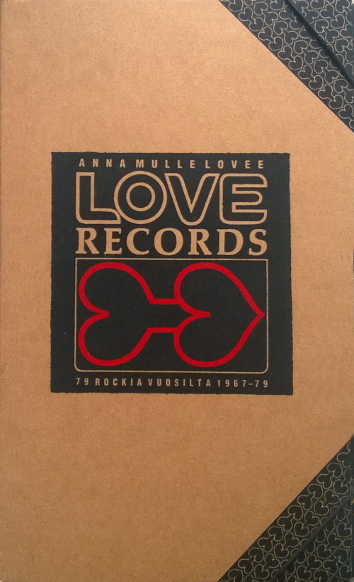 Anna mulle lovee - 79 rockia vuosilta 1967-1979