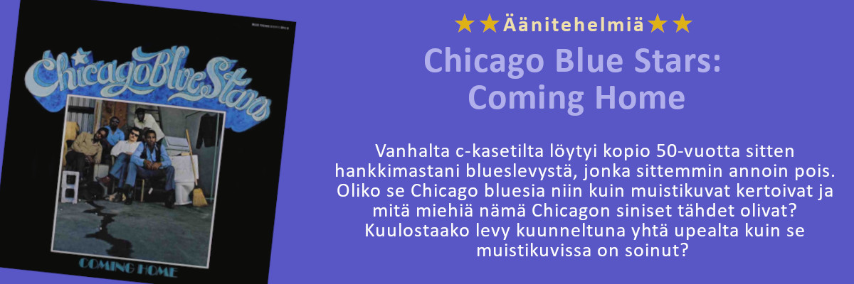 Chicago Blue Stars: Coming Home - Ensimmäinen blueslevyni?