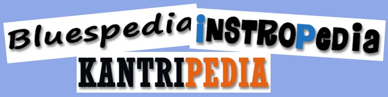 Bluespedia / Instropedia / Kantripedia